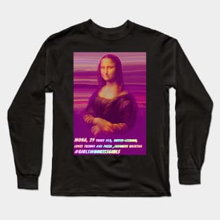 MONA BUTCH LESBIAN LGBTQIA ACTIVIST / CHANGE HISTORY Long Sleeve T-Shirt